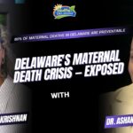 Black Maternal Health Week segment on Delaware's preventable maternal deaths
